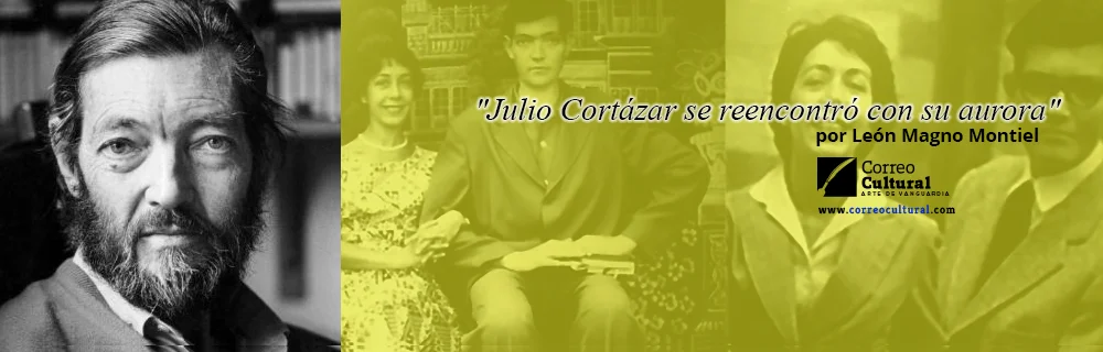 Julio Cortázar se reencontró con su Aurora…