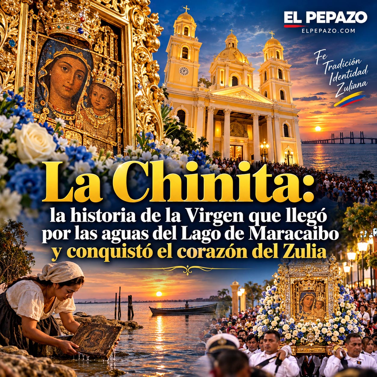 La Chinita: la historia de la Virgen que llegó por las aguas del Lago de Maracaibo y conquistó el corazón del Zulia